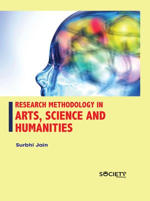 cover image of Research Methodology in Arts, Science and Humanities